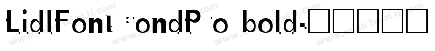 LidlFontCondPro bold字体转换